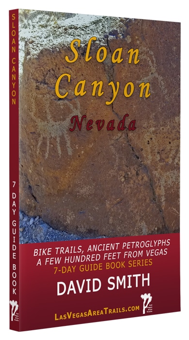 Sloan Canyon NCA | 7-Day Wilderness Guidebook Series | David Smith | LasVegasareatrails.com, Nevada